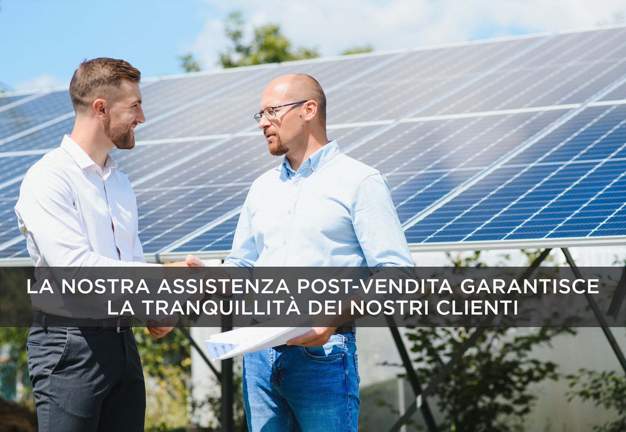 ✅ RILASSATI E GODITI IL TUO IMPIANTO: NOI CI OCCUPIAMO DI TUTTO, ANCHE DELL'ASSISTENZA POST-VENDITASiamo molto orgogliosi di poter offrire ai nostri clienti un'assistenza tecnica post-vendita di alta qualità. Riteniamo che la nostra attenzione per il cliente non debba finire al momento dell'installazione, ma debba continuare nel tempo, perché la soddisfazione del cliente è la nostra priorità assoluta.